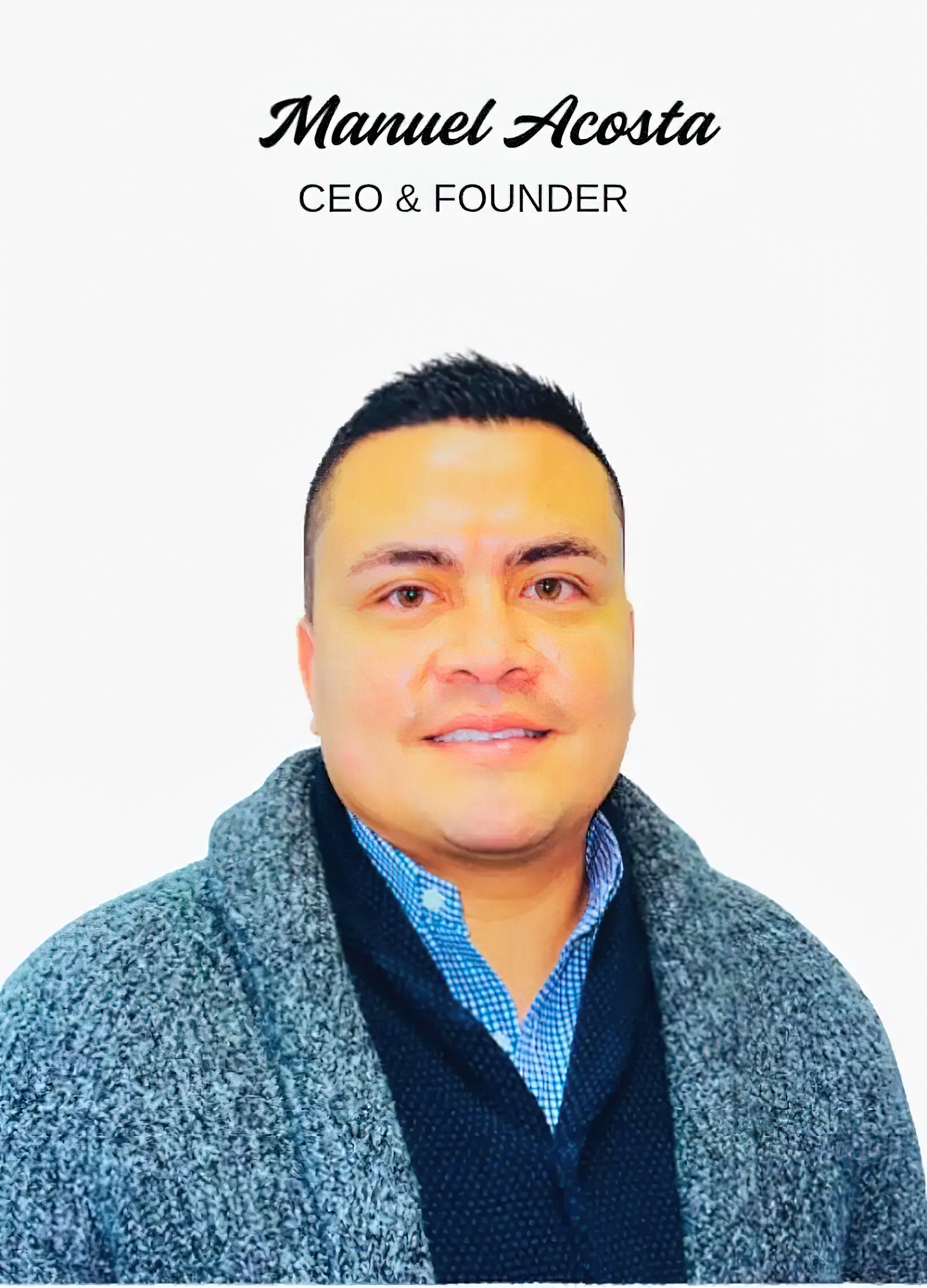 Manuel Acosta – CEO & Founder, MAAC Construction Inc.